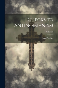 Paperback Checks to Antinomianism; Volume 2 Book