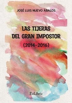 Paperback Las tijeras del gran impostor (2014-2016) [Spanish] Book