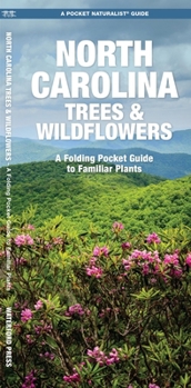 Paperback North Carolina Trees & Wildflowers: A Folding Pocket Guide to Familiar Plants Book