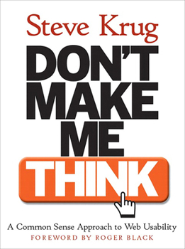 Paperback Don't Make Me Think!: A Common Sense Approach to Web Usability Book