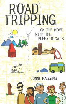 Paperback Roadtripping: On the Move with the Buffalo Gals Book