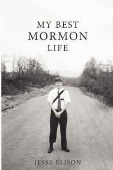 Paperback My Best Mormon Life Book