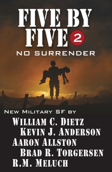 No Surrender - Book #2 of the Five by Five