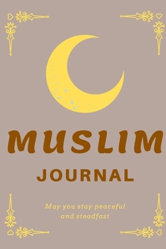 Paperback Muslim Notebook Journal: Softcover Blank Lined Pages Journal, Muslim Notebook (6"x9") Book