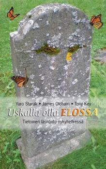 Paperback Uskalla olla elossa: Tietoinen läsnäolo nykyhetkessä [Finnish] Book