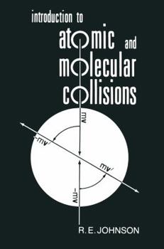 Paperback Introduction to Atomic and Molecular Collisions Book