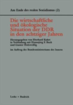 Paperback Die Wirtschaftliche Und Ökologische Situation Der DDR in Den 80er Jahren [German] Book