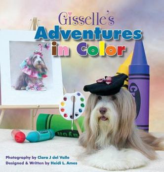 Hardcover Gisselle's Adventures in Color Book