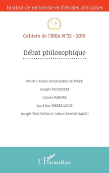Débat philosophique (Cahiers de l'Irea) (French Edition)