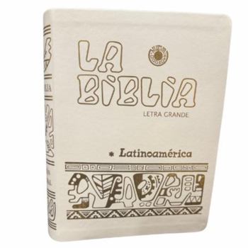Biblia Latinoamérica de Letra Grande - Edición de Lujo : Edición en Cuero Sintético Blanco y Cantos Dorados. Ideal para Bodas, Bautismos, Quinceañeras y Primeras Comuniones