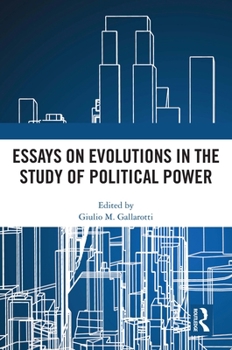 Hardcover Essays on Evolutions in the Study of Political Power Book