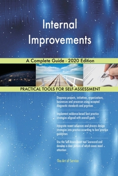 Paperback Internal Improvements A Complete Guide - 2020 Edition Book