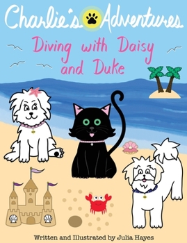 Paperback Charlie's Adventures: Diving with Daisy and Duke Book