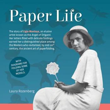 Paperback Paper Life: The Story of Ligia Montoya Book