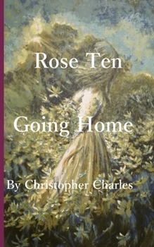 Paperback Rose Ten: Going Home Book