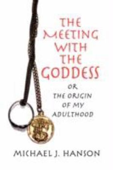 Paperback The Meeting with the Goddess Book