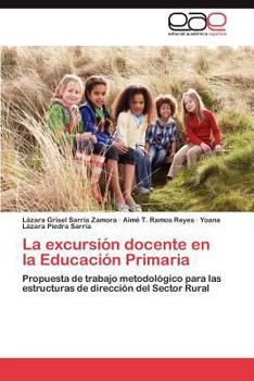 Paperback La excursión docente en la Educación Primaria [Spanish] Book