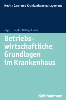 Paperback Betriebswirtschaftliche Grundlagen Im Krankenhaus [German] Book