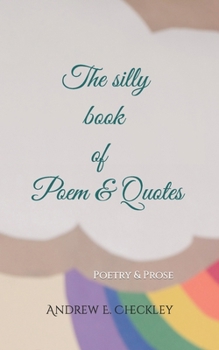 Paperback The silly book of poems & quotes Book