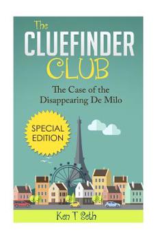 Paperback The ClueFinder Club The Case of the Disappearing De Milo Book