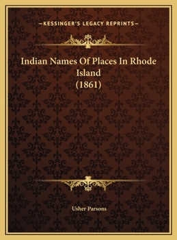 Hardcover Indian Names Of Places In Rhode Island (1861) Book