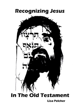 Paperback Recognizing Jesus in the Old Testament Book