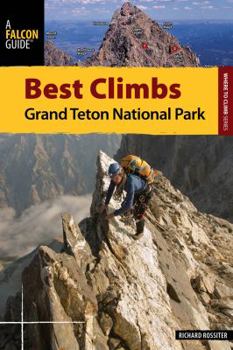 Paperback Best Climbs: Grand Teton National Park Book