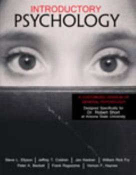 Paperback Introductory Psychology: A Customized Version of General Psychology Developed Specifically for Robert Short at Arizona State University Book