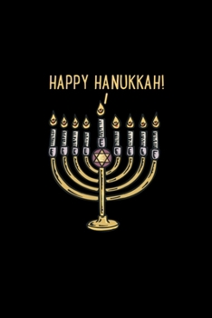 Happy Hannukah!: Jewish Notebook | Hanukkah Festival Of Lights Chanukah Israel Hebrew Mini Notepad Gift College Ruled (6"X9")
