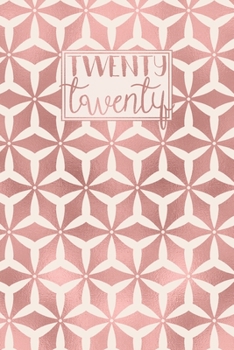 Paperback 2020: A5 Diary Week on 2 Pages to View WO2P Journal - Horizontal Weekly Planner - Rose Gold Geometric Pattern Book