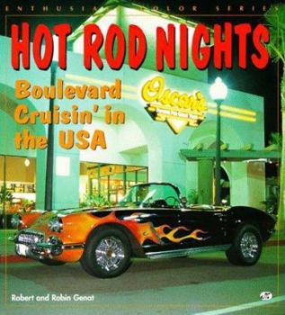 Paperback Hot Rod Nights: Boulevard Cruisin' in the U. S. A. Book