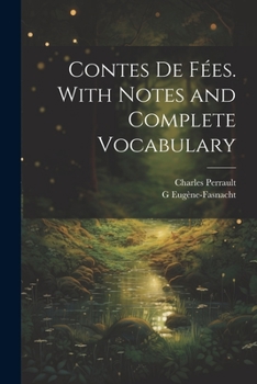 Paperback Contes de fées. With notes and complete vocabulary [French] Book