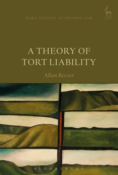 Hardcover A Theory of Tort Liability Book