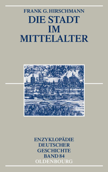 Paperback Die Stadt im Mittelalter [German] Book