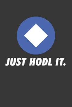 Paperback Just Hodl It Waves Notebook: Lined Journal, 120 Pages, 6 x 9, Affordable Cryptocurrency, Blockchain Crypto Gift Journal Matte Finish Book