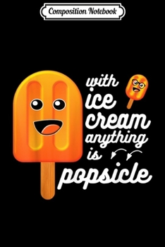 Composition Notebook: Summer For Kids Popsicles Fun Birthday Camp Swimming Journal/Notebook Blank Lined Ruled 6x9 100 Pages