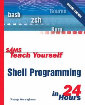 Sams Teach Yourself Shell Programming in 24 Hours - Book  of the Sams Teach Yourself Series