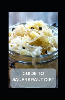 Paperback Guide to Sauerkraut Diet Book