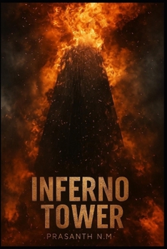 Inferno Tower: No way down, no way out.