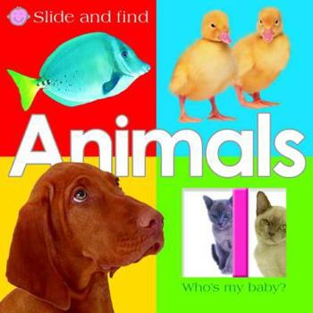 Slide and Find - Animals - Book  of the Slide and Find