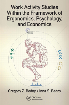 Paperback Work Activity Studies Within the Framework of Ergonomics, Psychology, and Economics Book