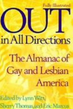 Hardcover Out in All Directions: The Almanac of Gay and Lesbian America Book