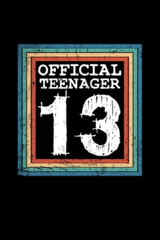 Paperback Official Teenager 13: Funny Teenager Journal for 13th Birthday Gift (13 Years Old Present) Book