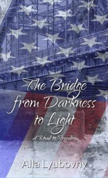 Paperback The Bridge from Darkness to Light Book
