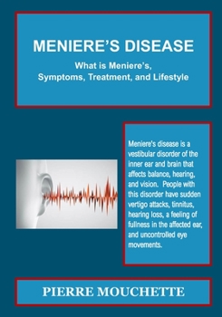 Paperback MENIERE'S DISEASE - What is Meniere's, Symptoms, Treatment, and Lifestyle Book