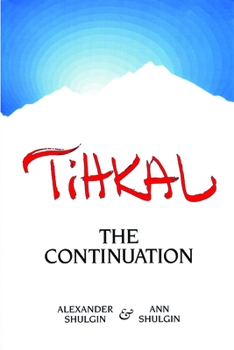 Paperback Tihkal: A Continuation Book