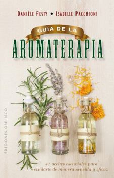 Paperback Guia de la Aromaterapia [Spanish] Book
