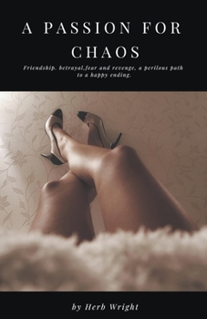 Paperback A Passion for Chaos Book