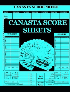 Paperback Canasta Score Sheets: Scoring Pad for Canasta Card Game Size:8.5" x 11" - 120 Pages Book