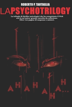 La Psychotrilogy - Libri thriller e gialli: Edizione deluxe: 3 romanzi in un solo volume